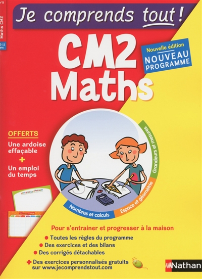 Je comprends tout ! Maths CM2, 10-11 ans : nouveau programme