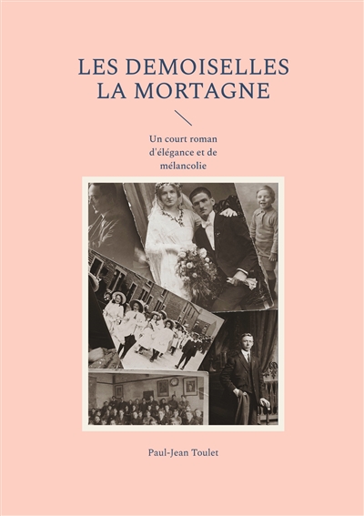 Les demoiselles La Mortagne...