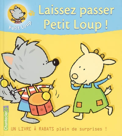 Laissez passer Petit Loup !