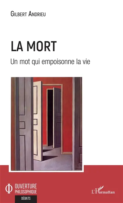 La mort : un mot qui empoisonne la vie