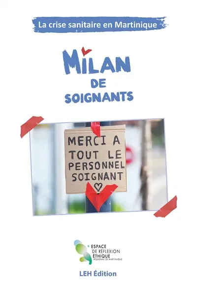La crise sanitaire en Martinique : milan de soignants