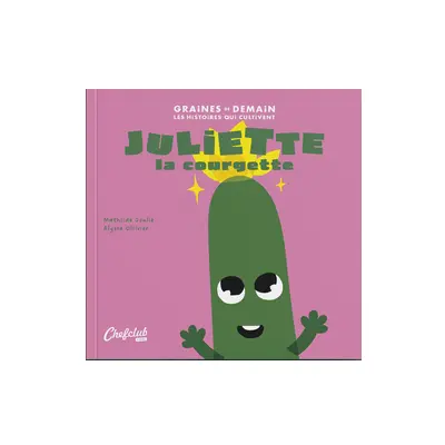 Juliette la courgette