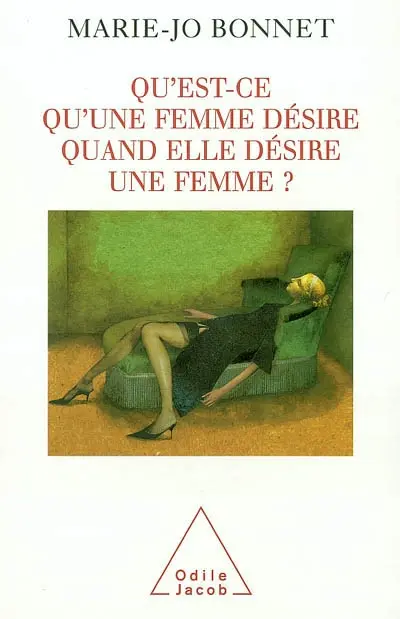 Qu'est-ce qu'une femme désire quand elle désire une femme ?