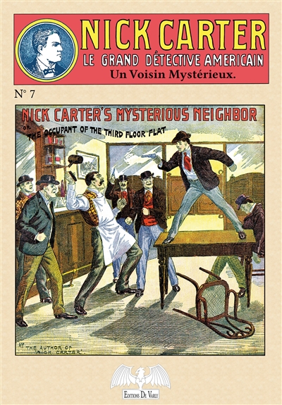 Nick Carter : le grand détective américain. Vol. 7. Un voisin mystérieux ou L'habitant du troisième étage
