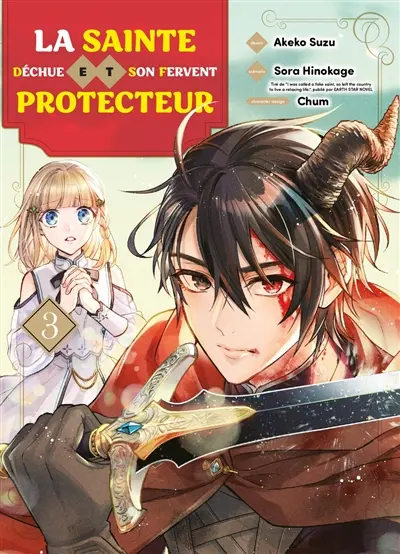 La sainte déchue et son fervent protecteur. Vol. 3
