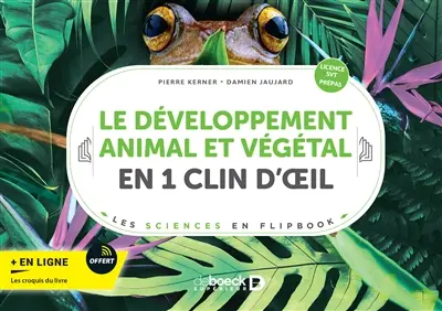 Le développement animal et végétal en 1 clin d'oeil : licence SVT, prépas