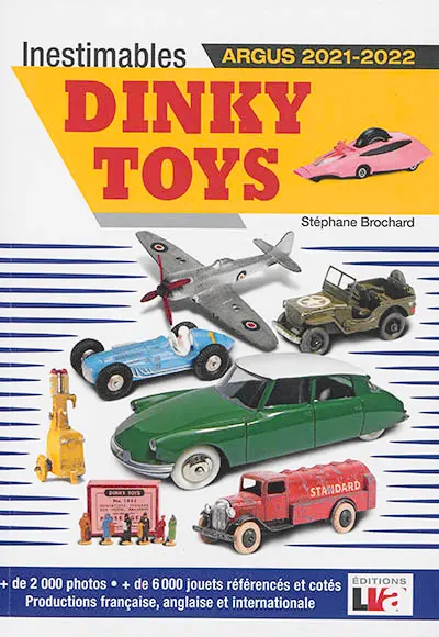 Inestimables Dinky toys : argus 2021-2022