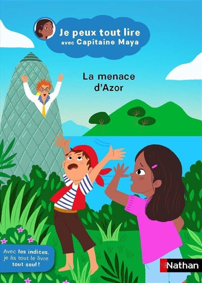 Je peux tout lire avec capitaine Maya. La menace d'Azor