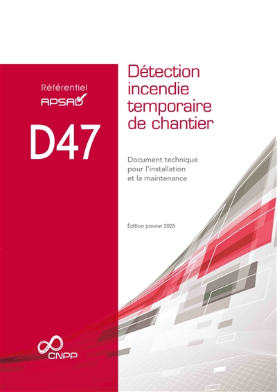 Détection incendie temporaire de chantier : document technique pour l'installation et la maintenance