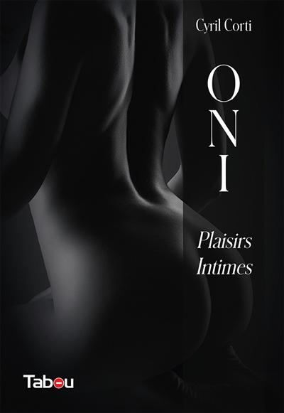 ONI : plaisirs intimes