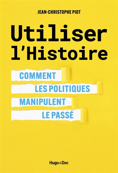 Utiliser l'histoire :...