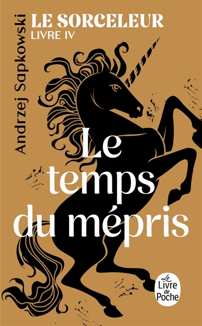 Le sorceleur, tome 4 : Le temps du mépris