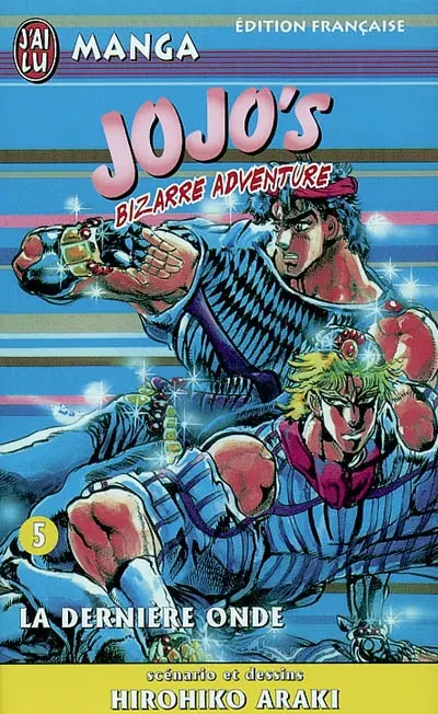 Jojo's bizarre adventure. Vol. 5. La dernière onde