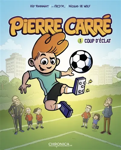 Pierre Carré. Coup d'éclat