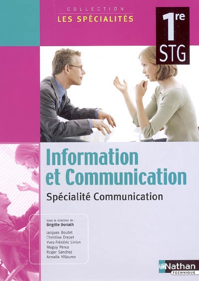 Information et communication, 1re STG : spécialité communication