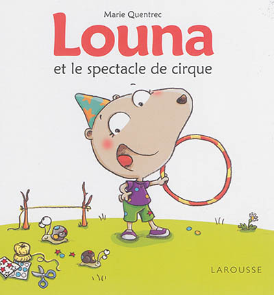 Louna et le spectacle de cirque