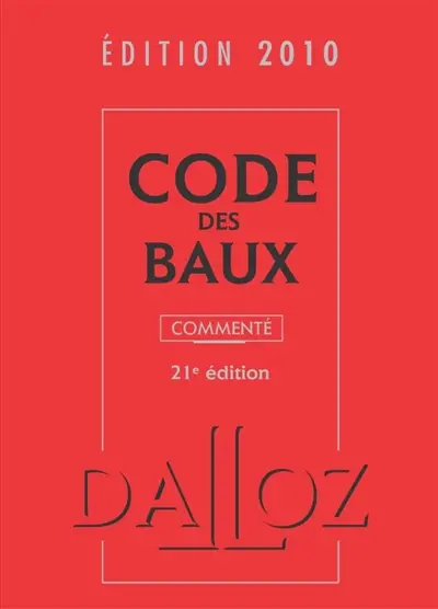 Code des baux commenté, édition 2010