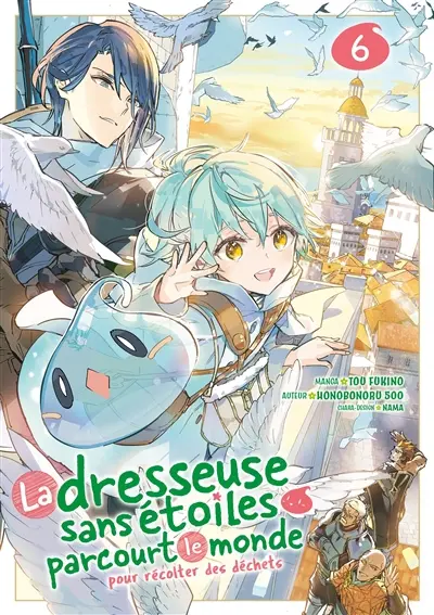 La dresseuse sans étoiles parcourt le monde pour récolter des déchets. Vol. 6