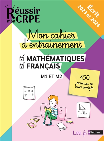 Mon cahier d'entraînement mathématiques, français : M1 et M2, 450 exercices et leurs corrigés : écrit 2023 et 2024