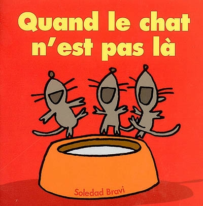 Quand le chat n 'est pas là