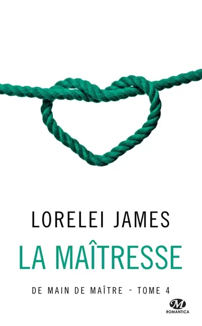 De main de maître. Vol. 4. La maîtresse