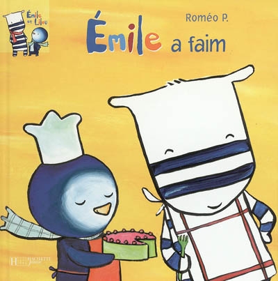 Emile et Lilou. Vol. 1. Emile a faim