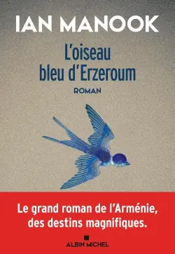 L'oiseau bleu d'Erzeroum
