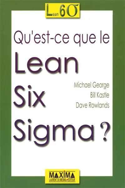 Qu'est-ce que le Lean Six sigma ?