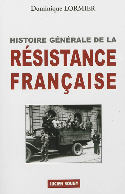 Histoire générale de la Résistance française