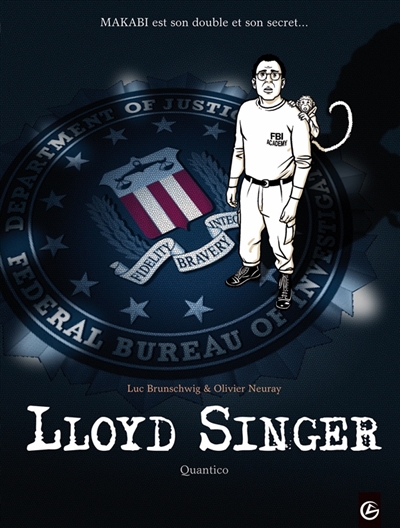 Lloyd Singer. Vol. 4. Cycle 2. Vol. 1. Quantico
