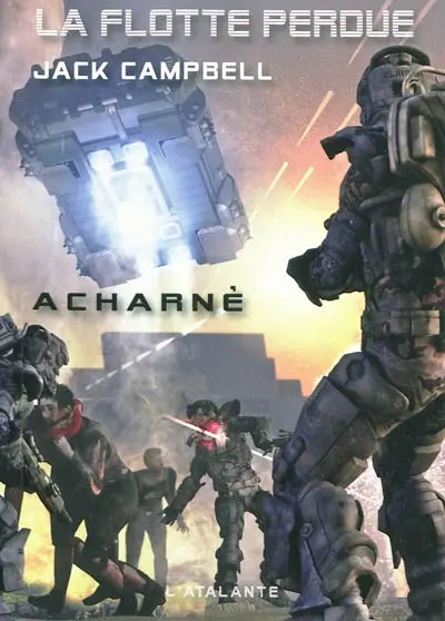 La flotte perdue. Vol. 5. Acharné