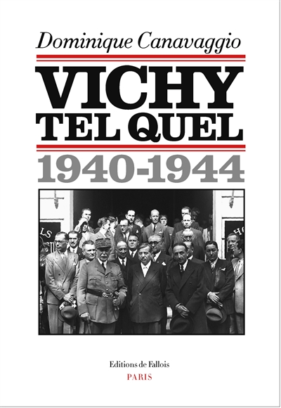 Vichy tel quel : 1940-1944