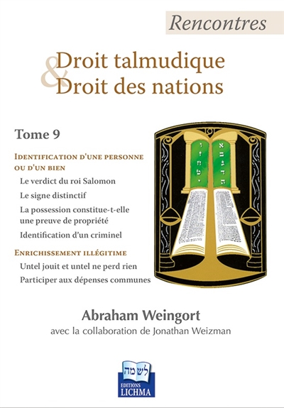 Rencontres droit talmudique et droit des nations. Vol. 9