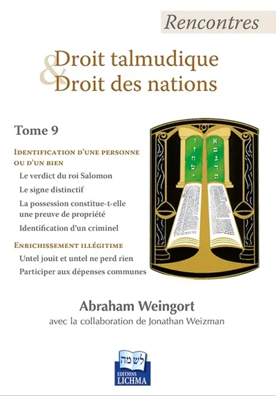 Rencontres droit talmudique et droit des nations. Vol. 9