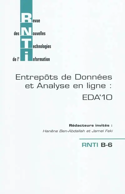 Revue des nouvelles technologies de l'information, n° B-6. Entrepôts de données et analyse en ligne : EDA'10