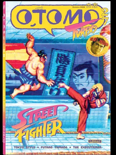 Otomo : le magazine comme ça du Japon, n° 27. Street Fighter