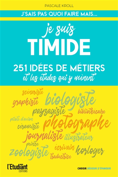 Je suis timide (et alors ?)