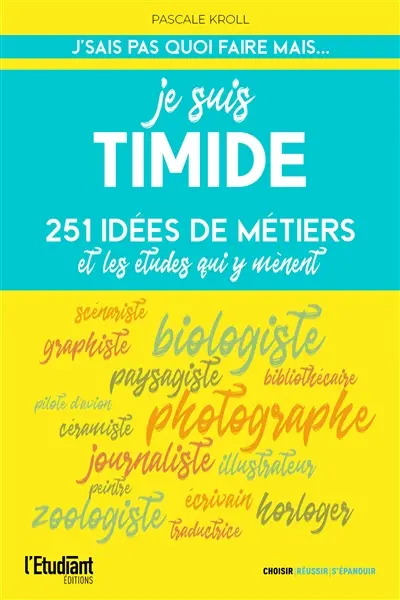 Je suis timide (et alors ?)