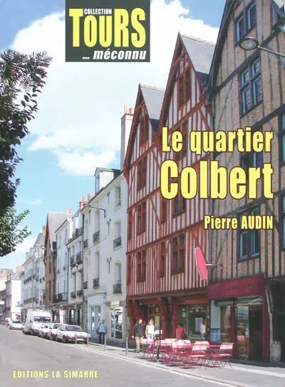 Le quartier Colbert