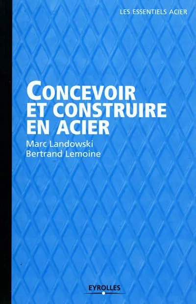 Concevoir et construire en acier