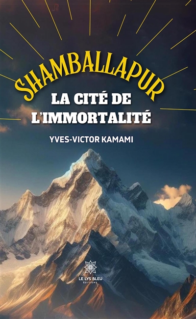 Shamballapur : La Cité de...