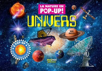 Univers : 8 pop-up : découvre l'espace et ses mystères