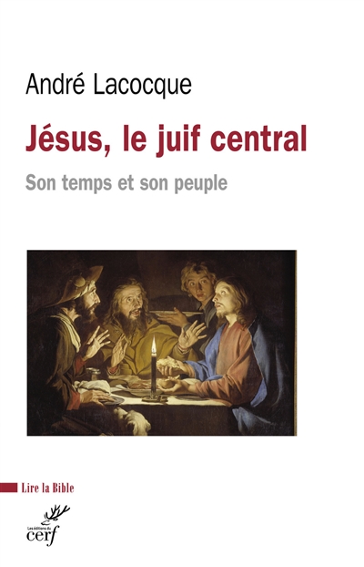 Jésus, le Juif central : son temps et son peuple
