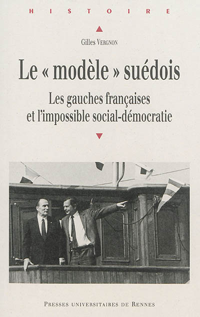 Le modèle suédois : les gauches françaises et l'impossible social-démocratie