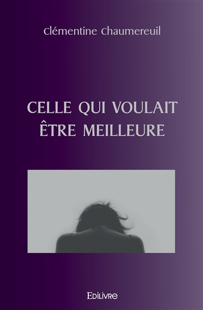 Celle qui voulait être...