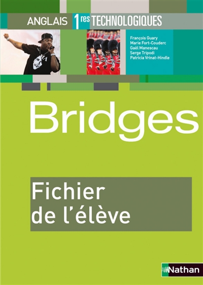 Bridges, anglais 1res technologiques : fichier de l'élève