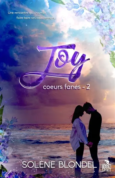 Joy : Coeurs fanés, T2