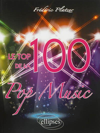 Le top 100 de la pop music