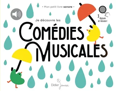 Je découvre les comédies musicales Je découvre les comédies musicales
