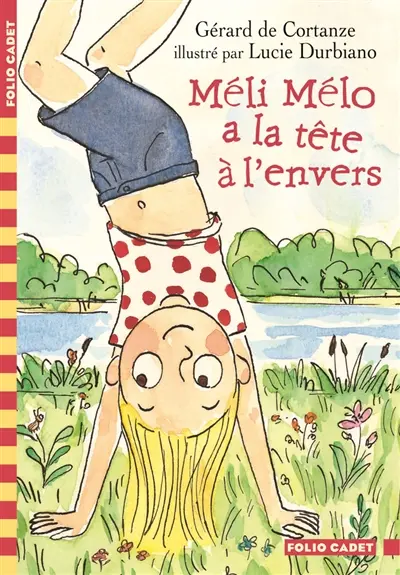 Méli Mélo a la tête à l'envers